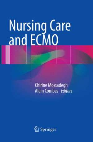 Nursing Care and ECMO de Chirine Mossadegh