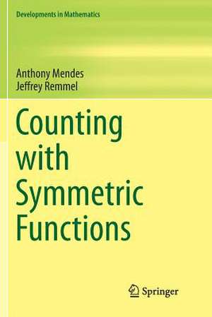 Counting with Symmetric Functions de Anthony Mendes