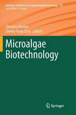 Microalgae Biotechnology de Clemens Posten