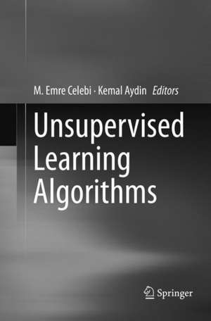 Unsupervised Learning Algorithms de M. Emre Celebi