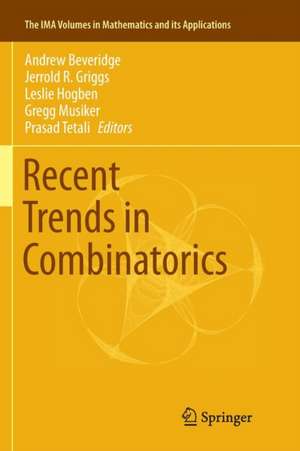 Recent Trends in Combinatorics de Andrew Beveridge