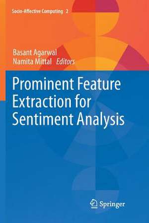 Prominent Feature Extraction for Sentiment Analysis de Basant Agarwal