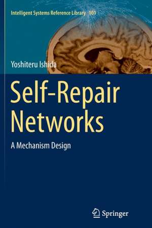 Self-Repair Networks: A Mechanism Design de Yoshiteru Ishida