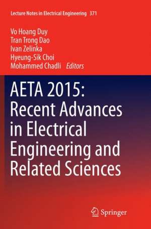 AETA 2015: Recent Advances in Electrical Engineering and Related Sciences de Vo Hoang Duy