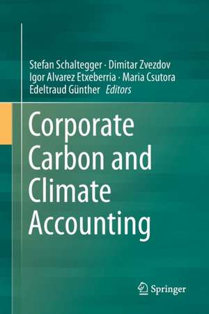 Corporate Carbon and Climate Accounting de Stefan Schaltegger