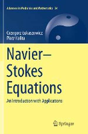 Navier–Stokes Equations: An Introduction with Applications de Grzegorz Łukaszewicz