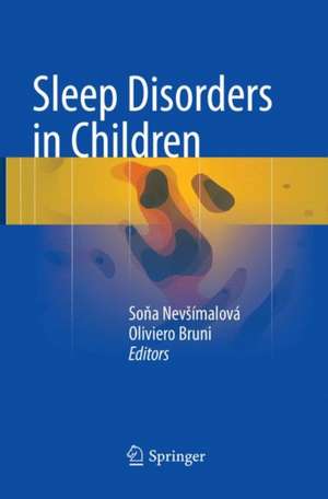 Sleep Disorders in Children de Soňa Nevšímalová