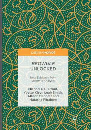 Beowulf Unlocked: New Evidence from Lexomic Analysis de Michael D.C. Drout