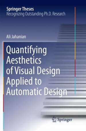 Quantifying Aesthetics of Visual Design Applied to Automatic Design de Ali Jahanian