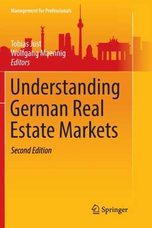 Understanding German Real Estate Markets de Tobias Just