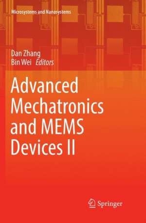 Advanced Mechatronics and MEMS Devices II de Dan Zhang