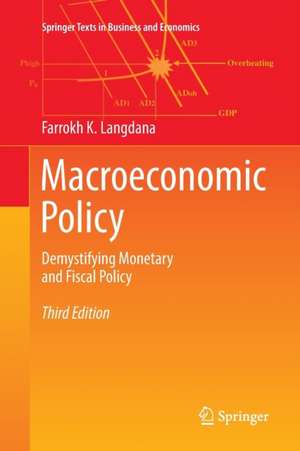 Macroeconomic Policy: Demystifying Monetary and Fiscal Policy de Farrokh K. Langdana