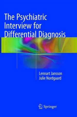 The Psychiatric Interview for Differential Diagnosis de Lennart Jansson