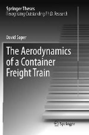 The Aerodynamics of a Container Freight Train de David Soper