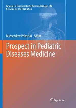 Prospect in Pediatric Diseases Medicine de Mieczyslaw Pokorski