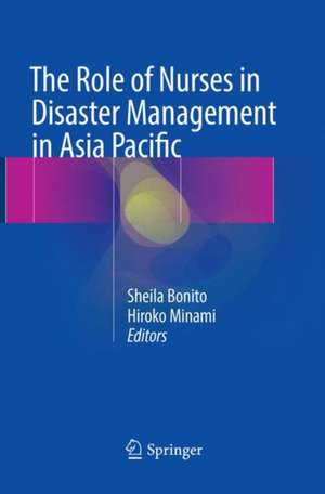 The Role of Nurses in Disaster Management in Asia Pacific de Sheila Bonito