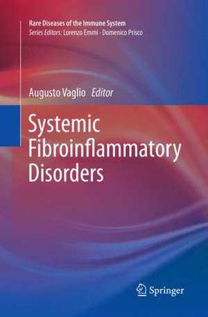 Systemic Fibroinflammatory Disorders de Augusto Vaglio