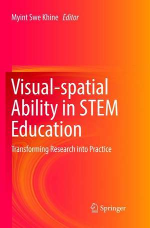 Visual-spatial Ability in STEM Education de Myint Swe Khine