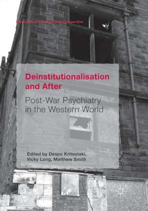 Deinstitutionalisation and After de Despo Kritsotaki