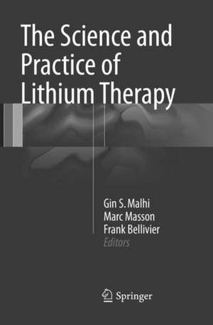 The Science and Practice of Lithium Therapy de Gin S. Malhi