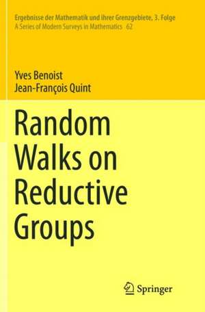 Random Walks on Reductive Groups de Yves Benoist