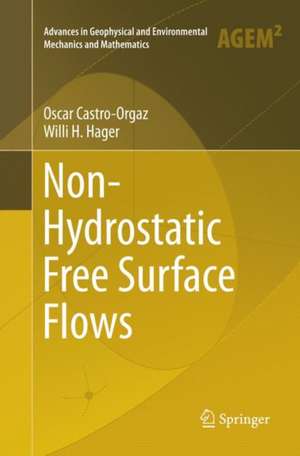 Non-Hydrostatic Free Surface Flows de Oscar Castro-Orgaz