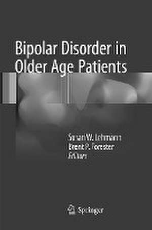 Bipolar Disorder in Older Age Patients de Susan W. Lehmann