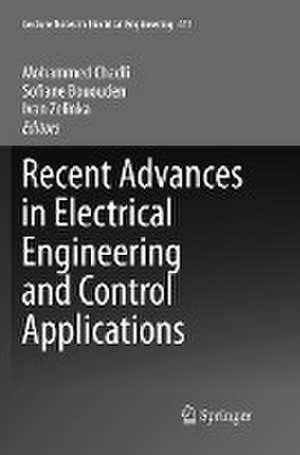 Recent Advances in Electrical Engineering and Control Applications de Mohammed Chadli