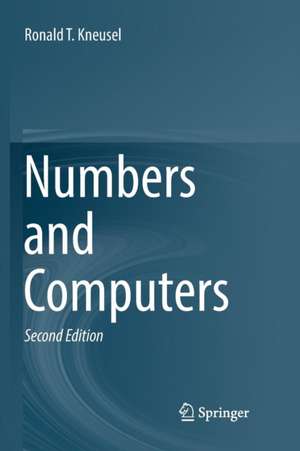 Numbers and Computers de Ronald T. Kneusel