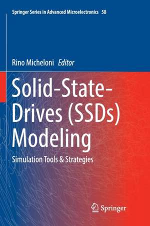 Solid-State-Drives (SSDs) Modeling: Simulation Tools & Strategies de Rino Micheloni