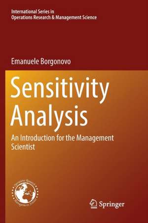 Sensitivity Analysis: An Introduction for the Management Scientist de Emanuele Borgonovo
