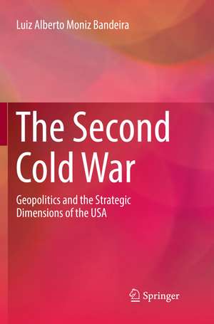 The Second Cold War de Luiz Alberto Moniz Bandeira