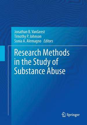 Research Methods in the Study of Substance Abuse de Jonathan B. VanGeest