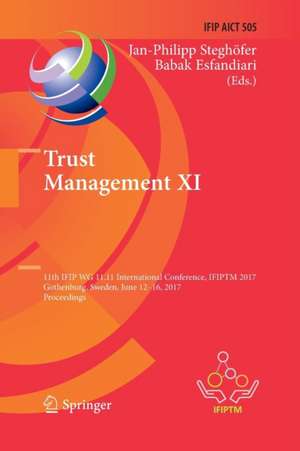 Trust Management XI de Jan-Philipp Steghöfer