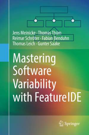Mastering Software Variability with FeatureIDE de Jens Meinicke