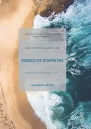 Consecutive Interpreting de Alexander V. Kozin
