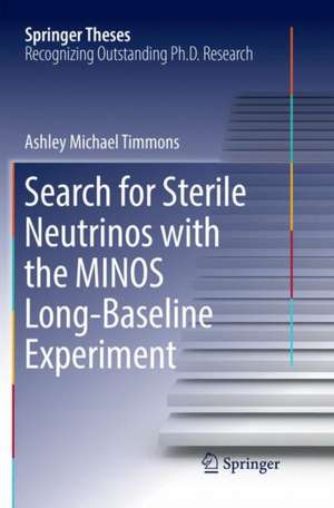 Search for Sterile Neutrinos with the MINOS Long-Baseline Experiment de Ashley Michael Timmons