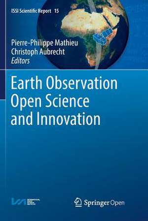 Earth Observation Open Science and Innovation de Pierre-Philippe Mathieu