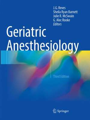 Geriatric Anesthesiology de J. G. Reves