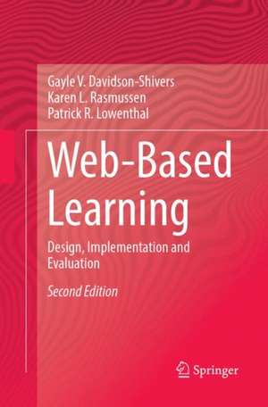 Web-Based Learning: Design, Implementation and Evaluation de Gayle V. Davidson-Shivers