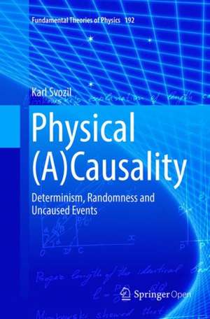 Physical (A)Causality de Karl Svozil