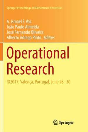 Operational Research: IO2017, Valença, Portugal, June 28-30 de A. Ismael F. Vaz