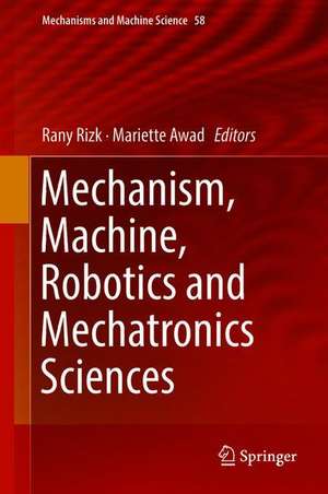 Mechanism, Machine, Robotics and Mechatronics Sciences de Rany Rizk