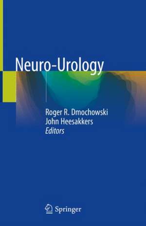 Neuro-Urology de Roger Dmochowski