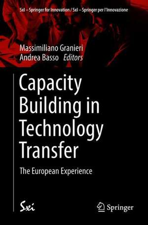 Capacity Building in Technology Transfer: The European Experience de Massimiliano Granieri