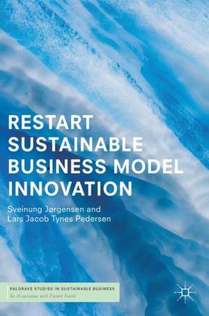 RESTART Sustainable Business Model Innovation de Sveinung Jørgensen