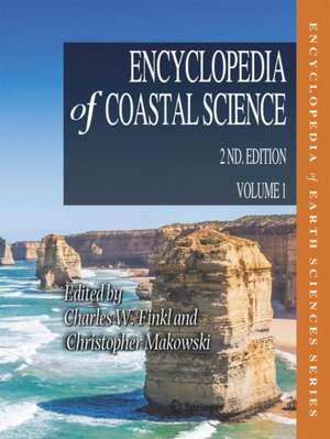 Encyclopedia of Coastal Science de Charles W. Finkl