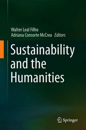 Sustainability and the Humanities de Walter Leal Filho