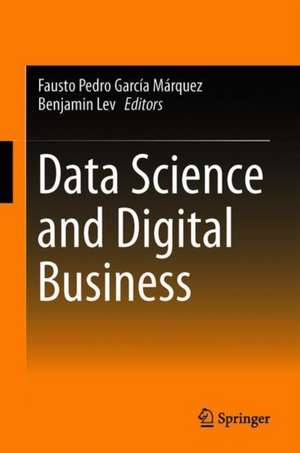 Data Science and Digital Business de Fausto Pedro García Márquez