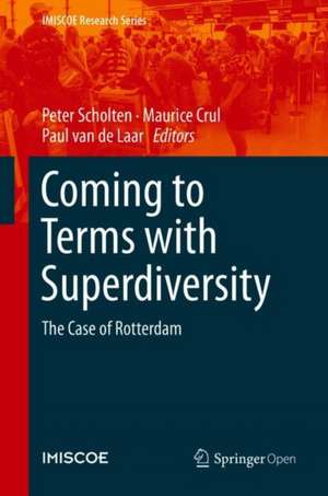 Coming to Terms with Superdiversity: The Case of Rotterdam de Peter Scholten